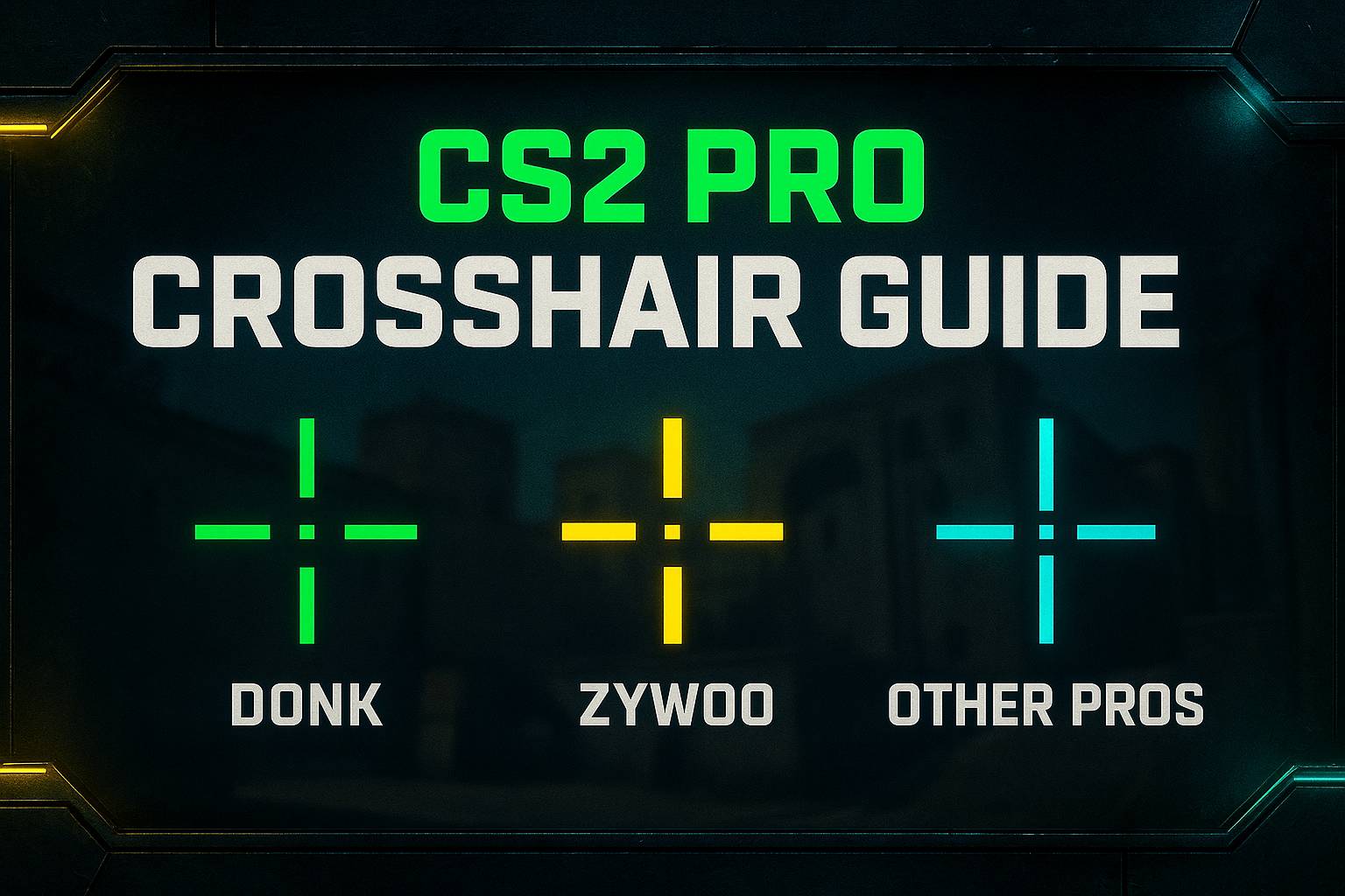 CS2 Pro Crosshair Guide: Copy Donk, ZywOo & Other Pros